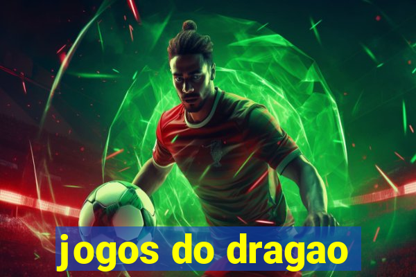 jogos do dragao