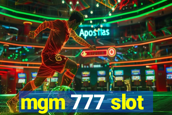 mgm 777 slot