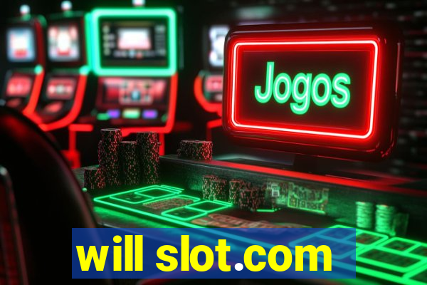 will slot.com