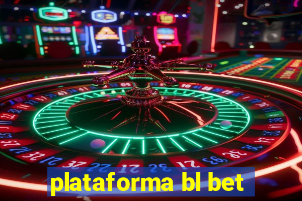 plataforma bl bet