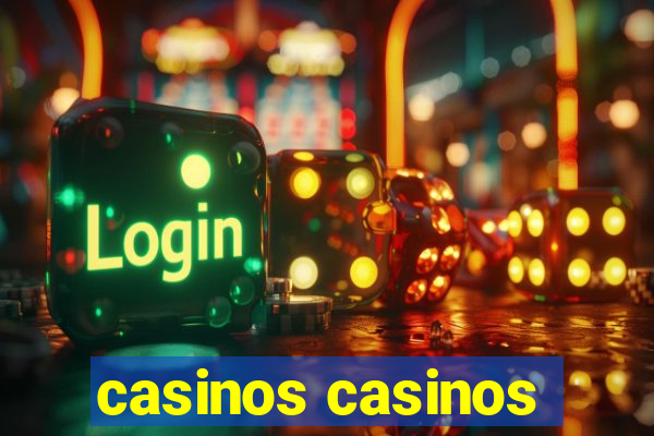 casinos casinos