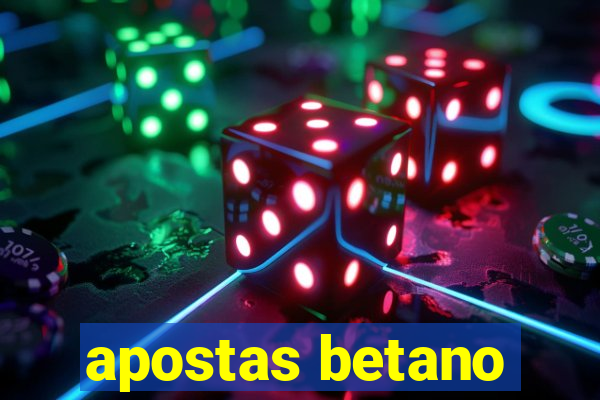 apostas betano