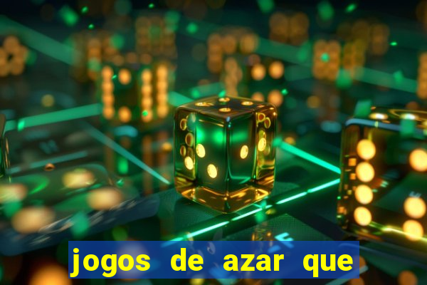 jogos de azar que dao dinheiro