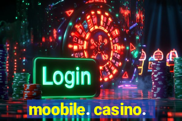 moobile. casino.