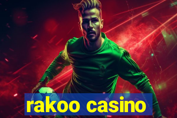 rakoo casino