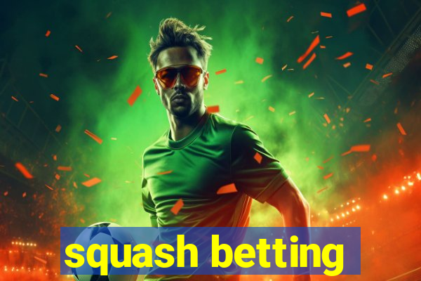 squash betting