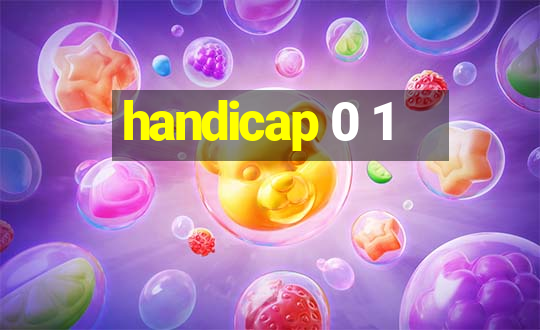 handicap 0 1