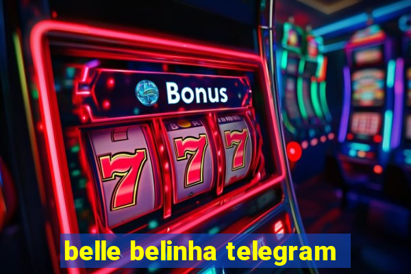 belle belinha telegram