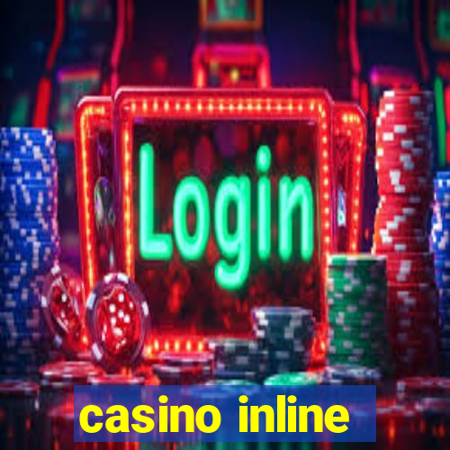 casino inline