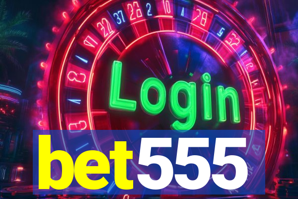 bet555