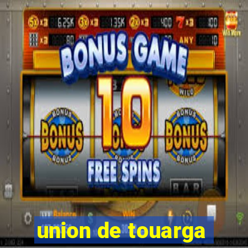 union de touarga