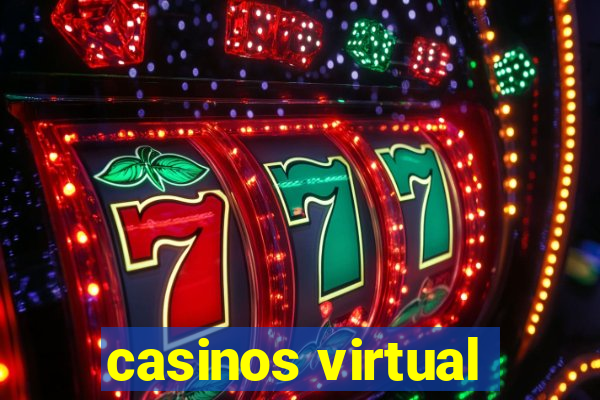 casinos virtual