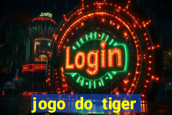 jogo do tiger fortune demo