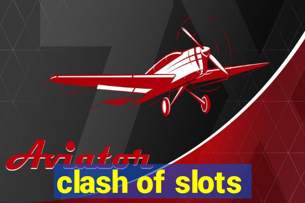 clash of slots