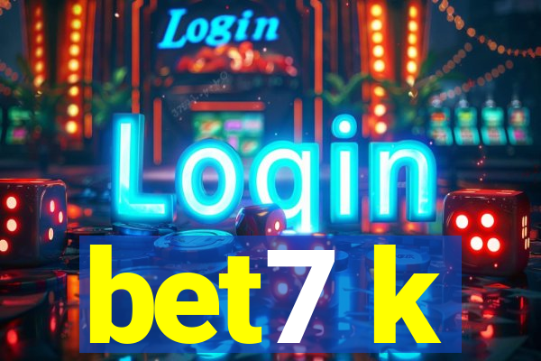 bet7 k