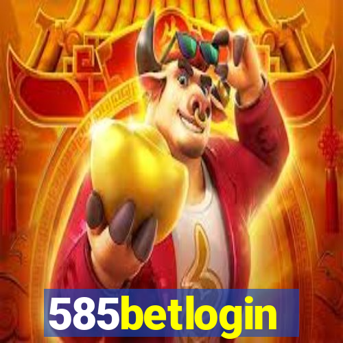 585betlogin