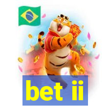 bet ii