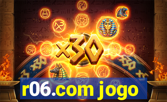 r06.com jogo