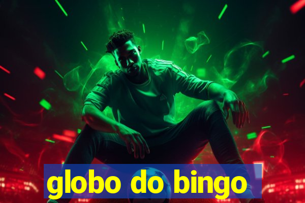 globo do bingo