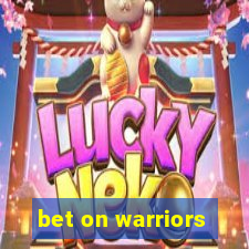 bet on warriors