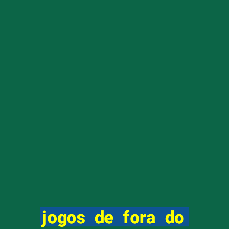 jogos de fora do brasil hoje