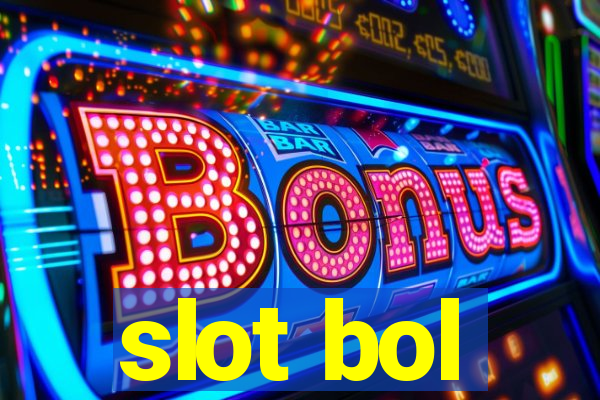 slot bol