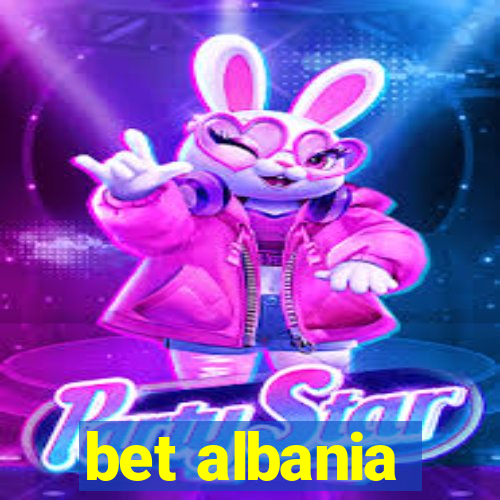 bet albania