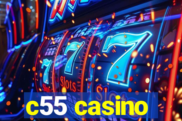 c55 casino