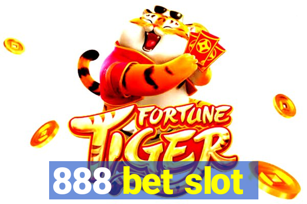 888 bet slot