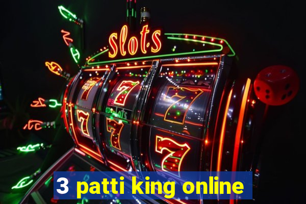 3 patti king online