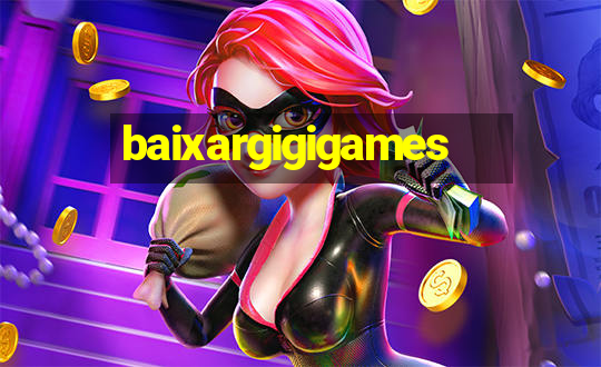 baixargigigames