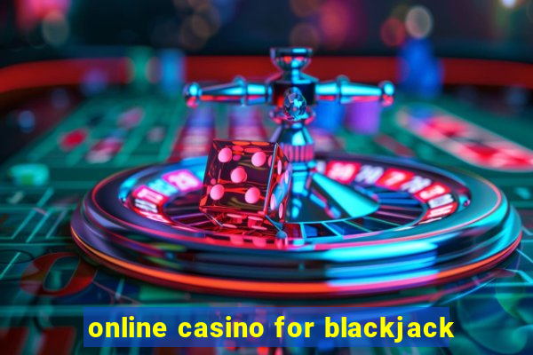 online casino for blackjack