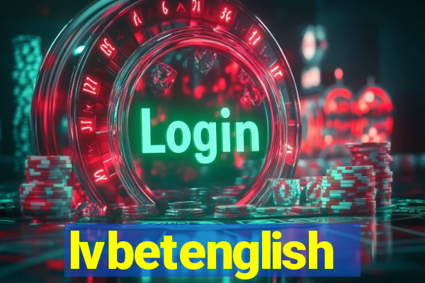 lvbetenglish