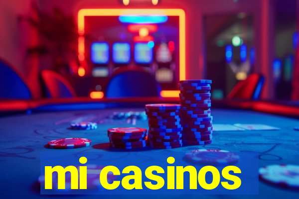 mi casinos