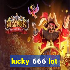 lucky 666 lot