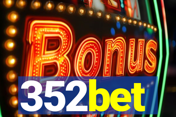 352bet