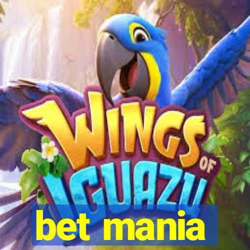 bet mania