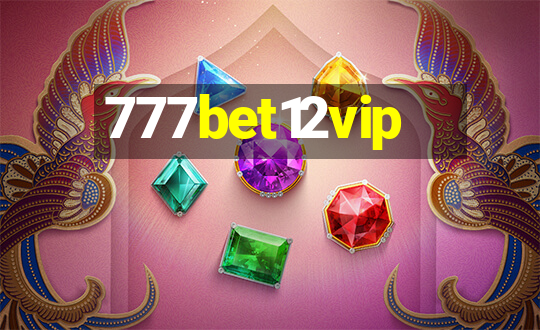 777bet12vip