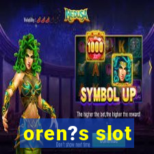 oren?s slot