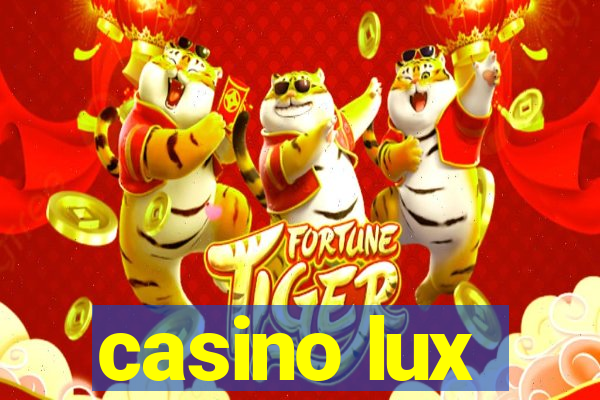 casino lux