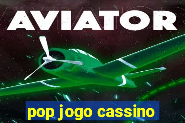 pop jogo cassino