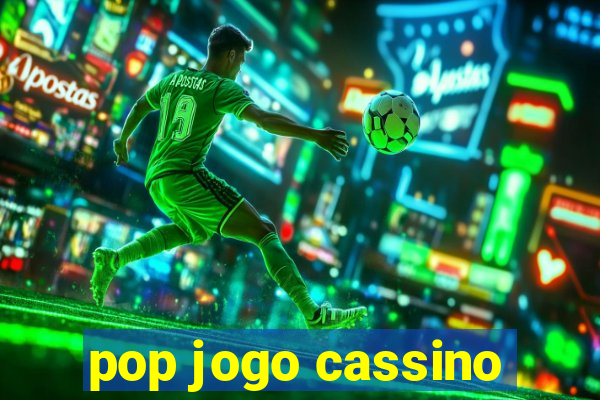 pop jogo cassino