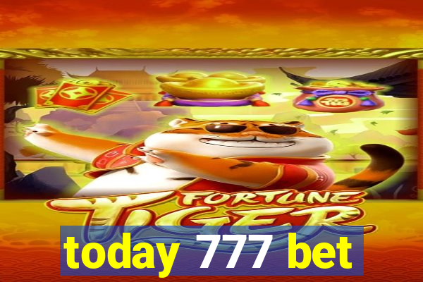 today 777 bet