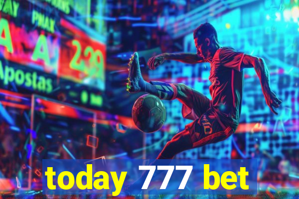 today 777 bet