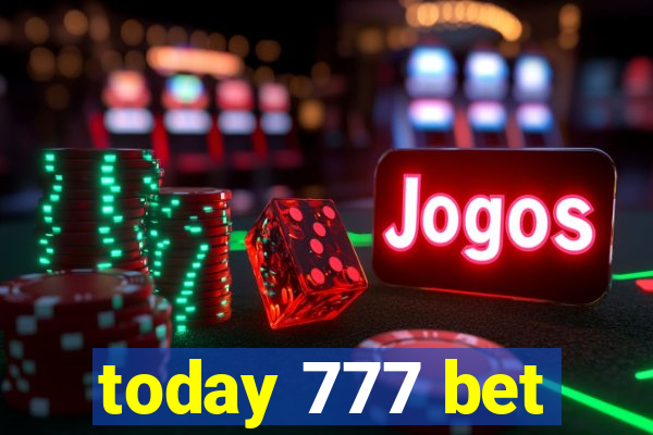 today 777 bet