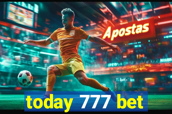 today 777 bet