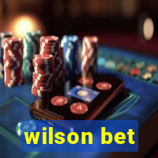 wilson bet