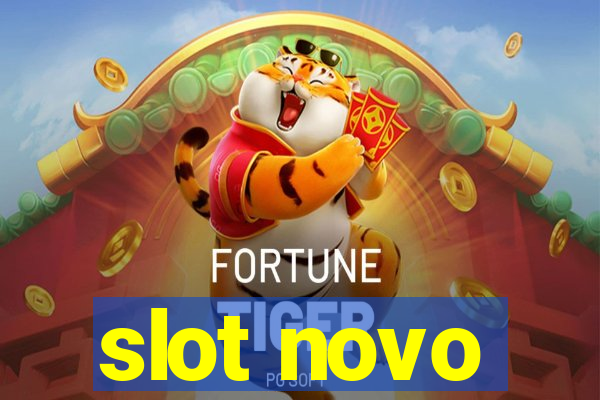 slot novo