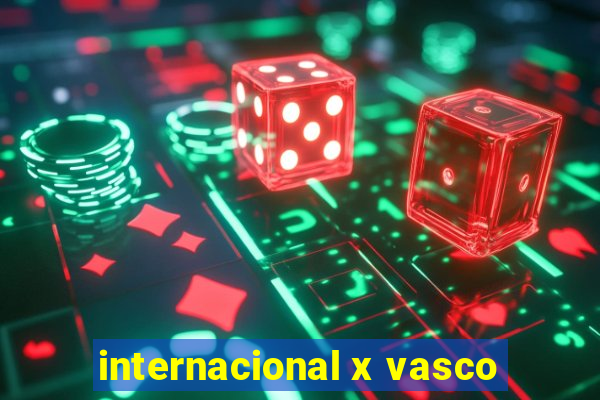 internacional x vasco