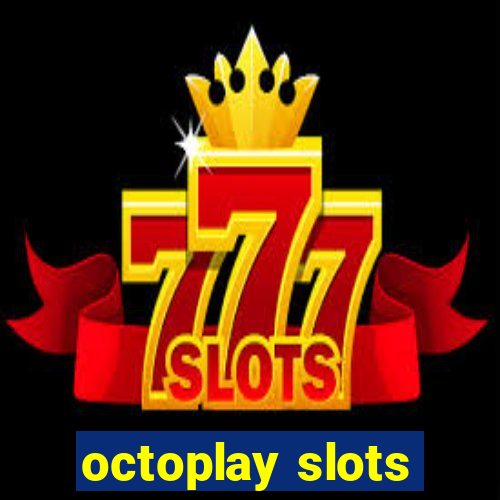 octoplay slots